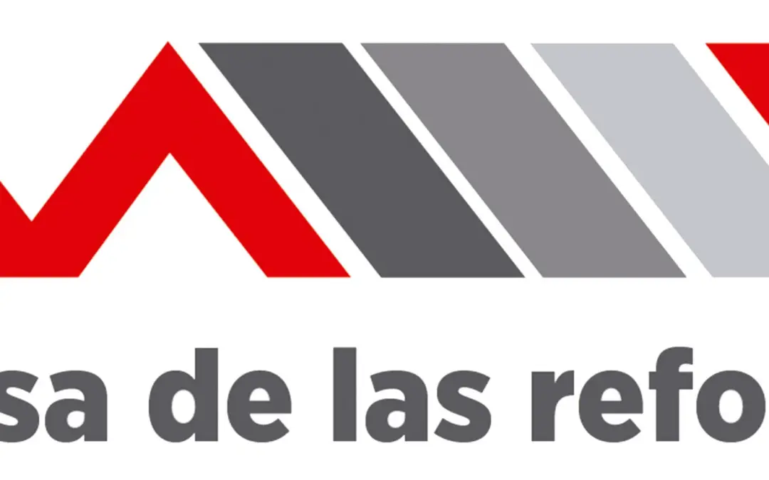 LA CASA DE LAS REFORMAS